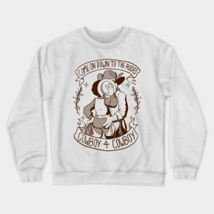 Cowboy 4 Cowboy > Brown Alternate < Crewneck Sweatshirt